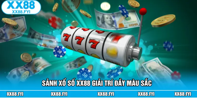 Sảnh xổ số XX88 giải trí đầy màu sắc